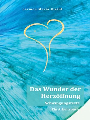 cover image of Das Wunder der Herzöffnung